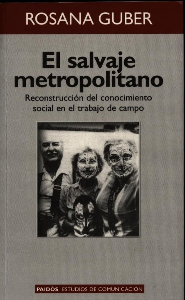 el salvaje metropolitano rosana guber